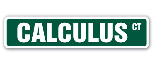 SignMission 6" X 24" Aluminum Sign, Calculus